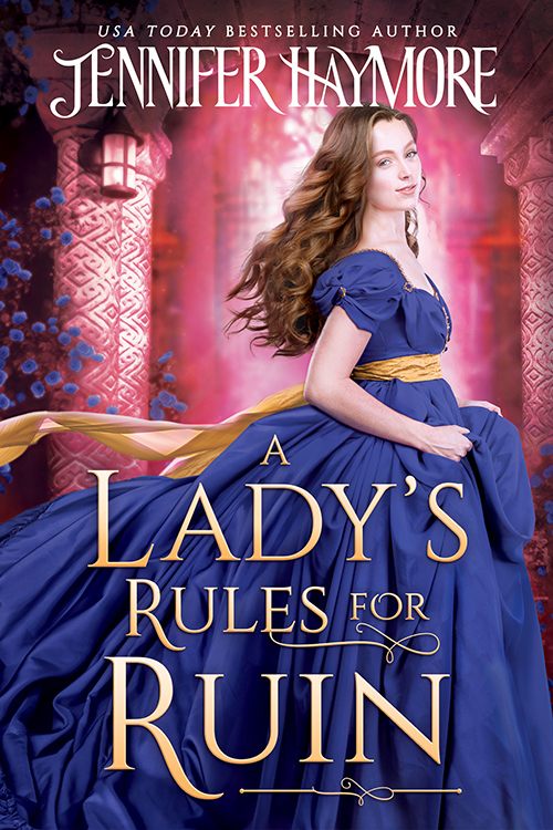 A Lady's Rules for Ruin by Jennifer Haymore