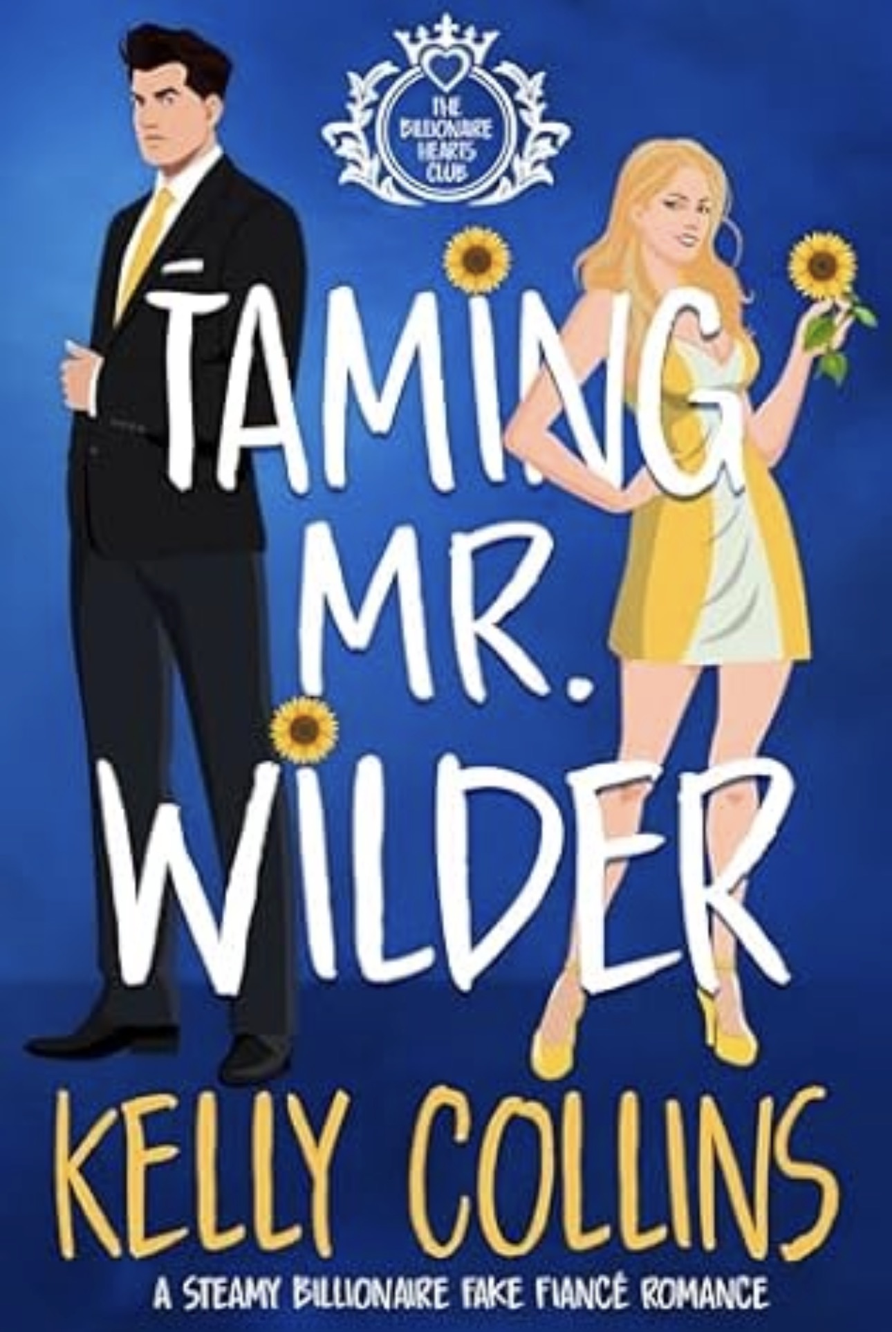 Taming Mr. Wilder by Kelly Collins